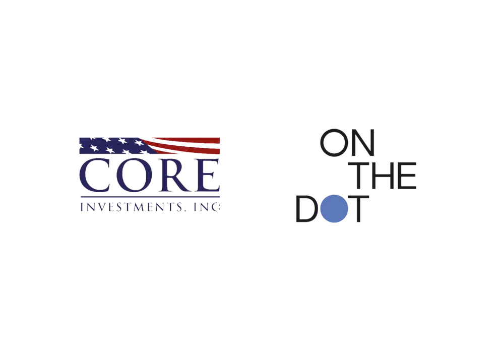 Core’s Active Renovations for On the Dot®